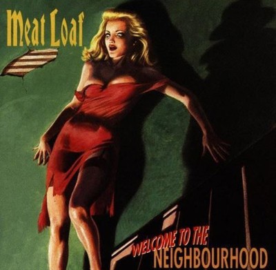 Meat loaf welcome the - welcome, to