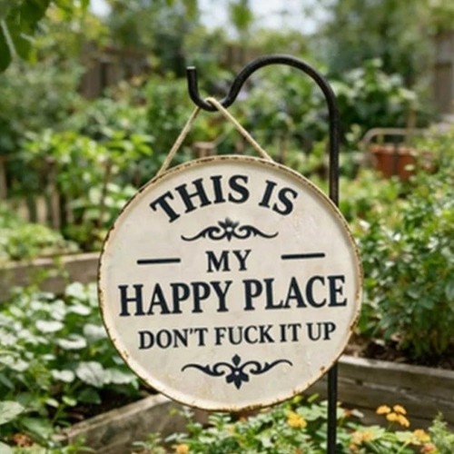 Garden funny metal sign this - funny,