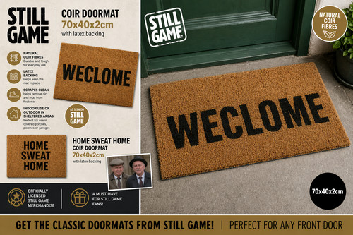 Still game inspired wecolme - inspired,